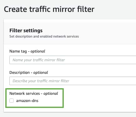Click "Create Mirror Filter" to define a filter for your VPC Mirror