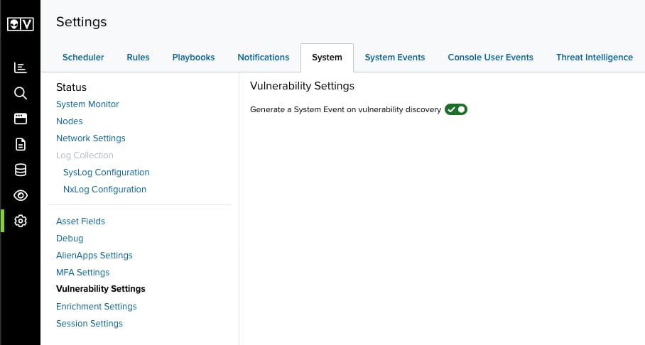 Enable vulnerability events on the Vulnerability Settings page under System Settings.